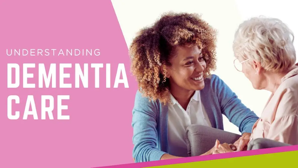 header image titled “Understanding Dementia Care Needs” with a female live in carer smiling at her female patient