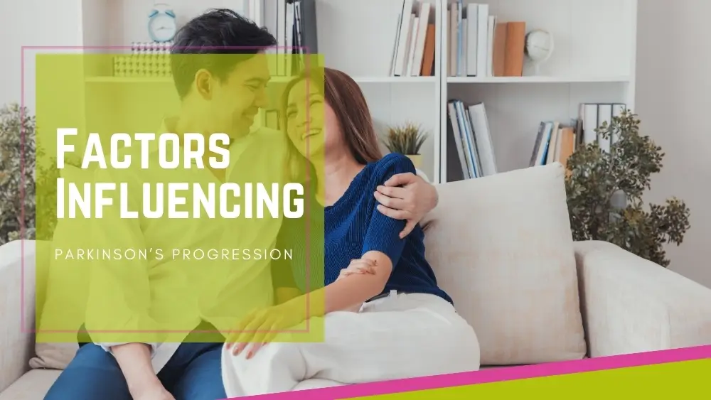 Factors Influencing Parkinson’s Progression